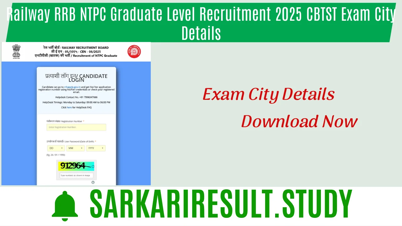 Railway RRB NTPC Graduate Level Recruitment 2025 CBTST Exam City Details