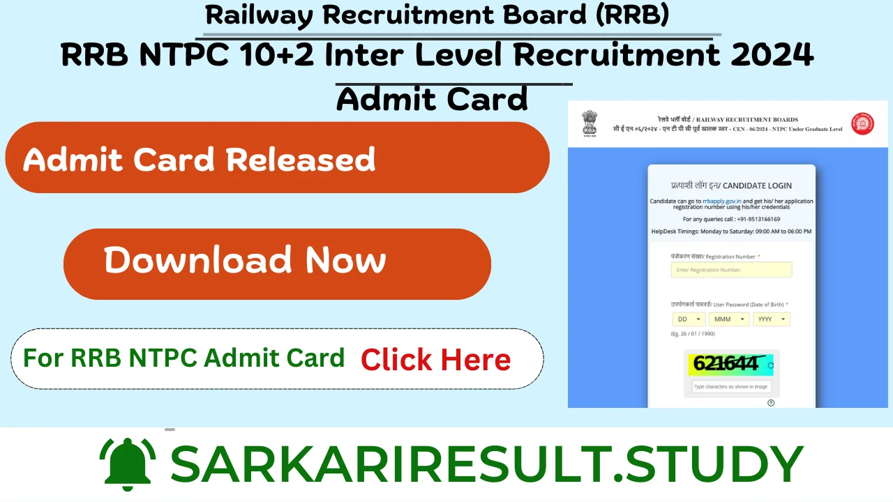 RRB NTPC 10+2 Inter Level CEN 06/2024 Recruitment 2024 Admit Card 