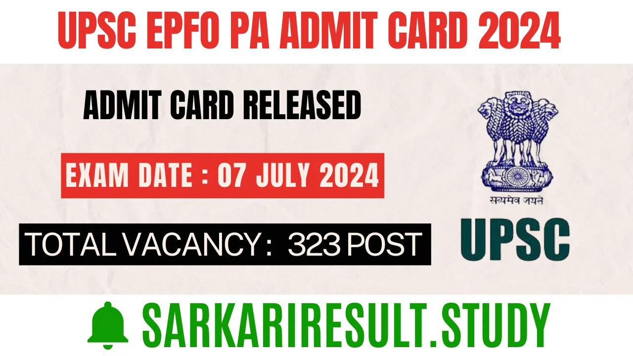 UPSC EPFO PA Admit Card 2024