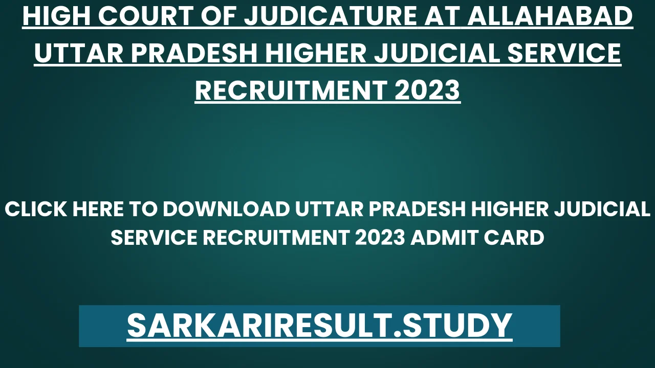 Allahabad High Court UPHJS Recruitment 2023 Admit Court 