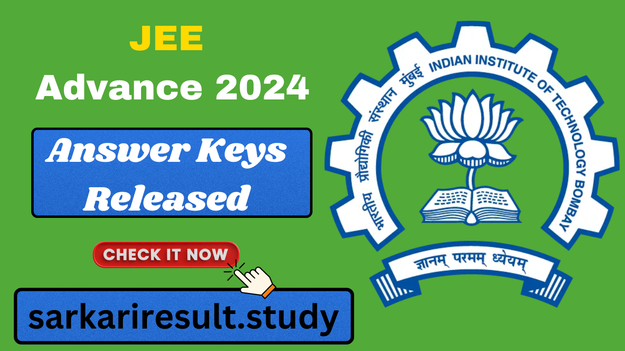IIT JEE Advanced 2024 Answer Keys