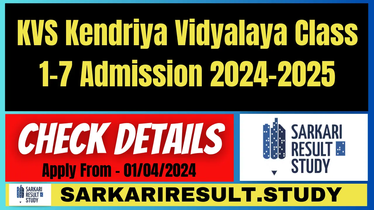 KVS Class 1-7 Admissions 2024-25